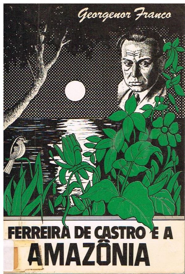 Ferreira de Castro e a Amazônia